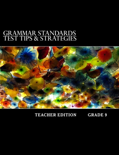 Grammar Standards Test Tips and Strategies Teachers Edition