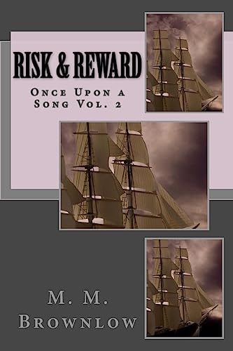 Risk and Reward Once Upon a Song Vol. 2
