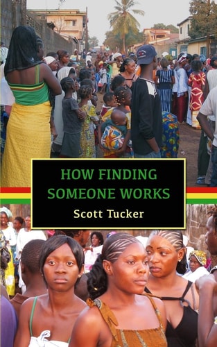 How Finding Someone Works West African Short Stories