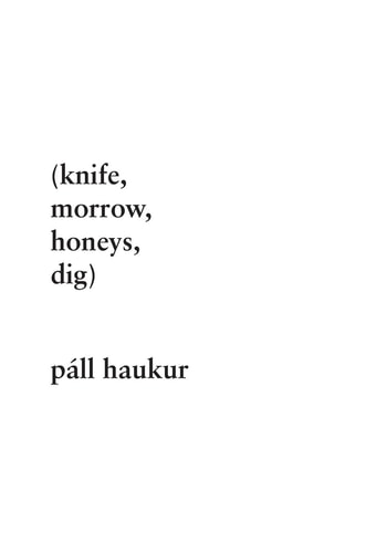 (knife, Morrow, Honeys, Dig)