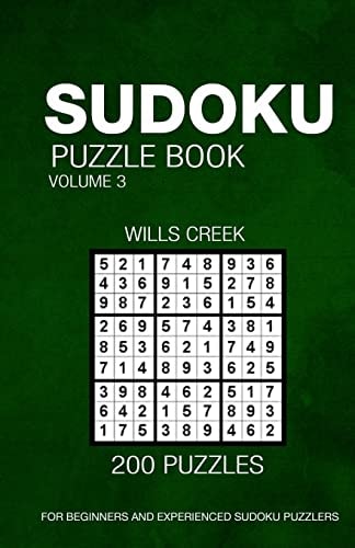 Sudoku Puzzle Book Volume 3 200 Puzzles For Beginners And Experienced Puzzlers