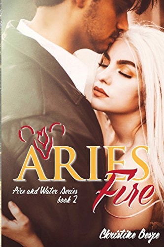 Aries Fire Fire and Water Series Book 2