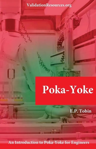 Poke-Yoke for Engineers An Introduction to Poke-Yoke for Engineers
