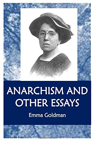 Anarchism and Other Essays