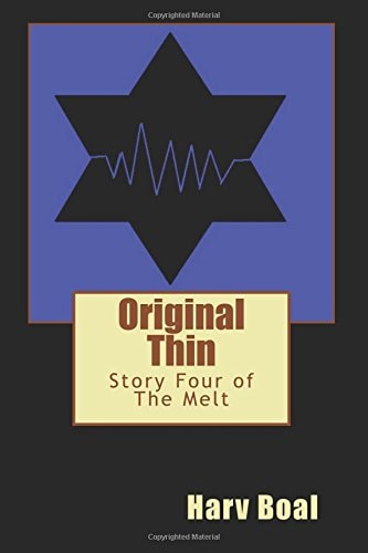 Original Thin Story Four of the Melt