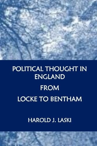 Political Thought in England from Locke to Bentham