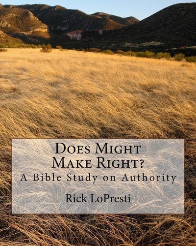 Does Might Make Right? A Bible Study on Authority
