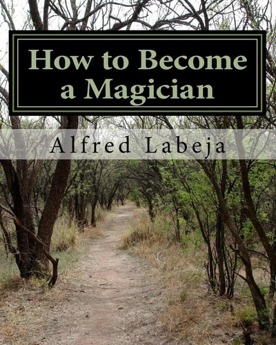 How to Become a Magician