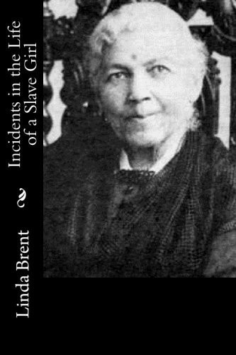 Incidents in the Life of a Slave Girl