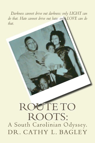 Route To Roots A South Carolinian Odyssey.