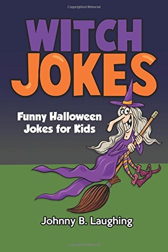 Witch Jokes Funny Halloween Jokes for Kids