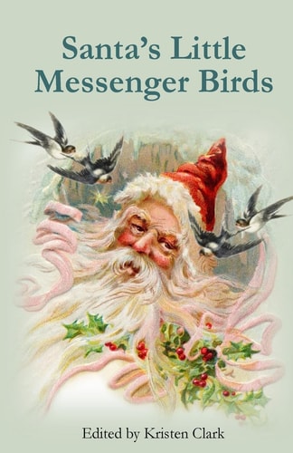Santa's Little Messenger Birds