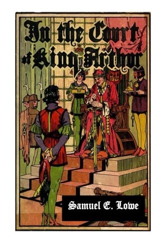 In the Court of King Arthur