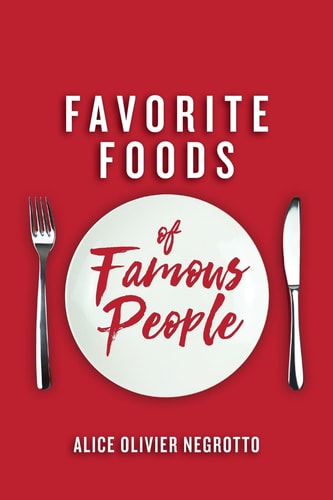 Favorite Foods of Famous People