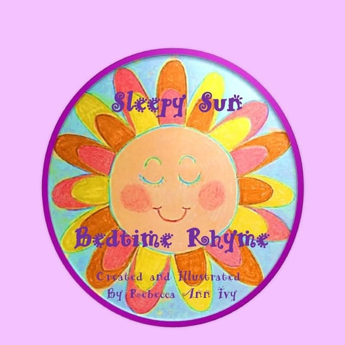 Sleepy Sun - Bedtime Rhyme The House of Ivy