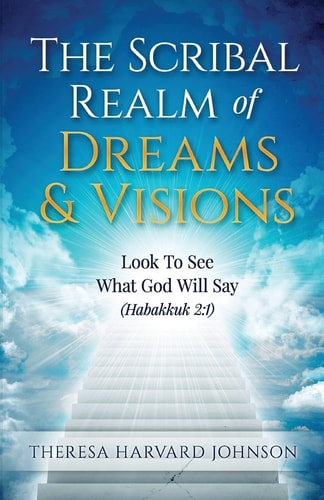 The Scribal Realm of Dreams and Visions