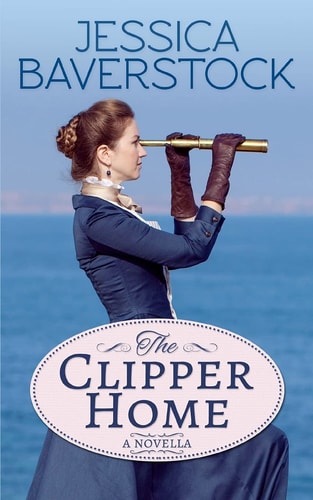 The Clipper Home A Romance Novella