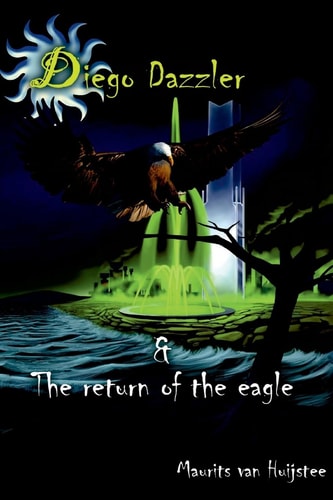 Diego Dazzler and the Return of the Eagle