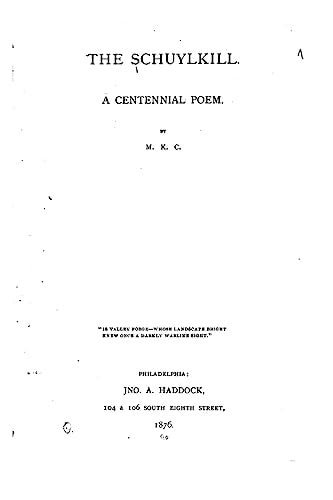 The Schuylkill, a Centennial Poem