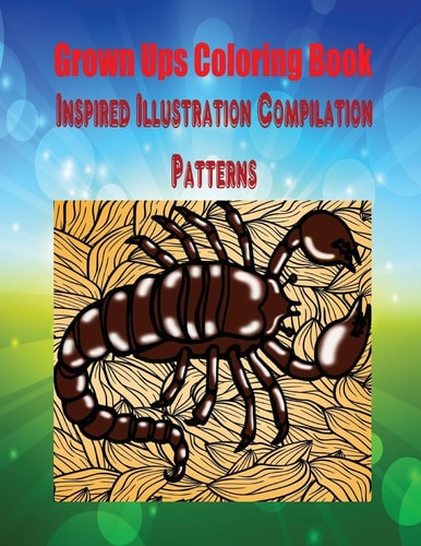Grown Ups Coloring Book Inspired Illustration Compilation Patterns