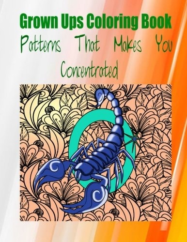 Grown Ups Coloring Book Patterns That Makes You Concentrated Mandalas