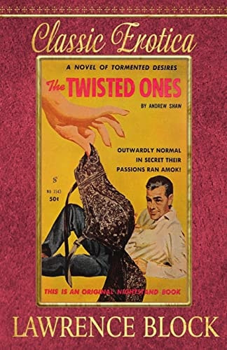 The Twisted Ones