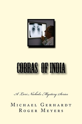 Cobras of India A Lori Nichols Mystery Series