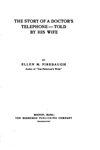 The Story of a Doctor's Telephone - Told by His Wife