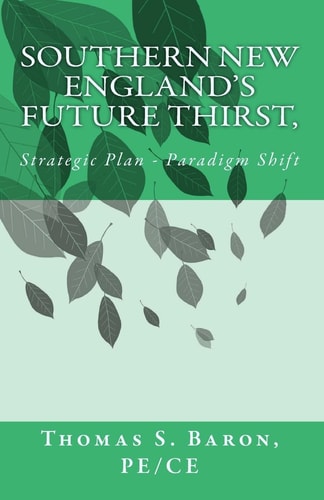 Southern New Englan's Future Thirst Strategic Plan - Paradigm Shift