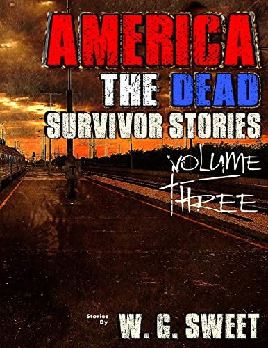 America The Dead Survivor Stories Three