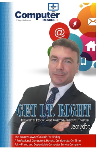 Get I. T. Right The Ultimate Small-Business Owner's Guide for Finding a Professional, Competent, Honest, Considerate, On-time, Fairly-priced and Dependable Computer Consultant