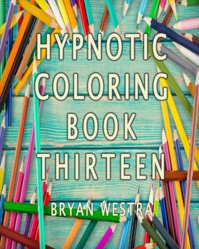 Hypnotic Coloring Book Thirteen