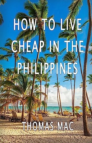 How To Live Cheap In The Philippines