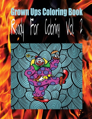 Grown Ups Coloring Book Ready For Coloring Vol. 2 Mandalas
