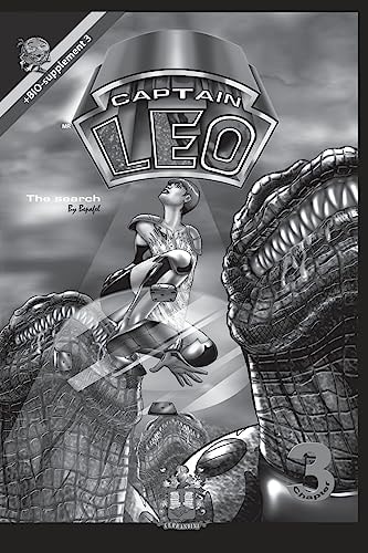Captain Leo. Chapter 3-White and Black Version +Bio-Supplement 3
