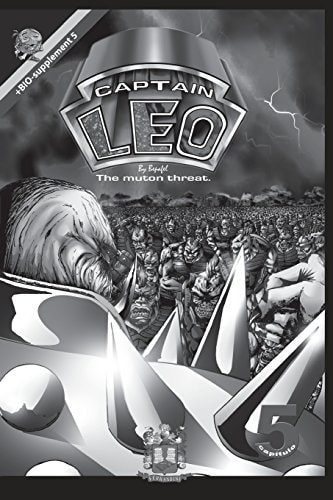 Captain Leo. Chapter 5-White and Black Version +Bio-Supplement 5