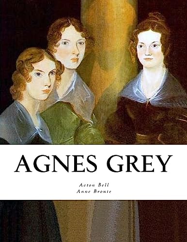 Agnes Grey A Novel
