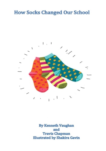 How Socks Changed Our School