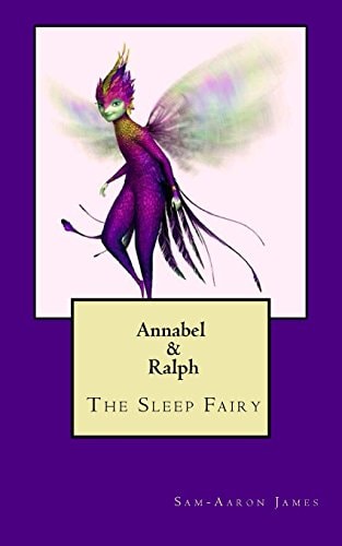 Annabel and Ralph Meeting Ralph the Sleep Fairy