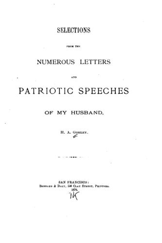 Selections From the Numerous Letters and Patriotic Speeches of My Husband