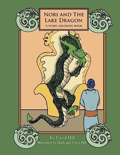 Nori and the Lake Dragon A Story Coloring Book