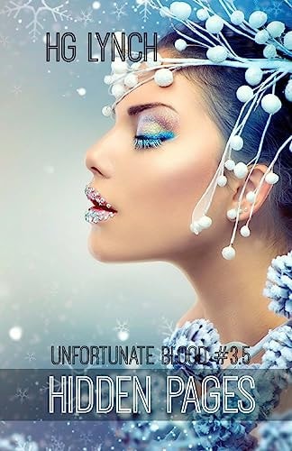 Hidden Pages Unfortunate Blood Series Book 3. 5