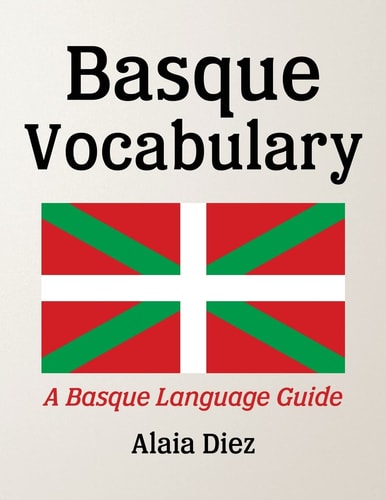 Basque Vocabulary A Basque Language Guide