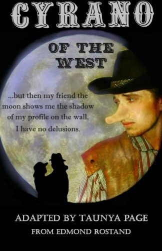 Cyrano of the West A Play