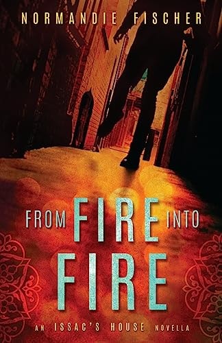 From Fire Into Fire The Beginning of the Story