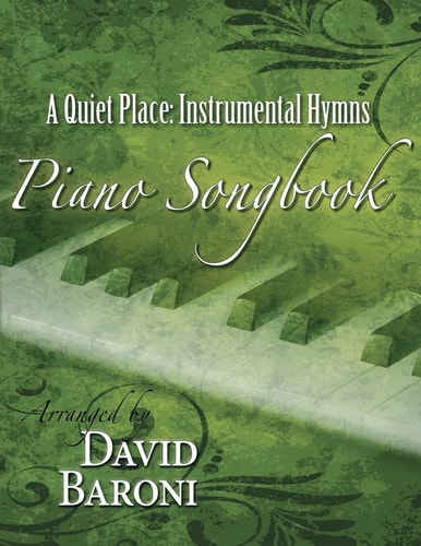 A Quiet Place Instrumental Hymns Piano Songbook