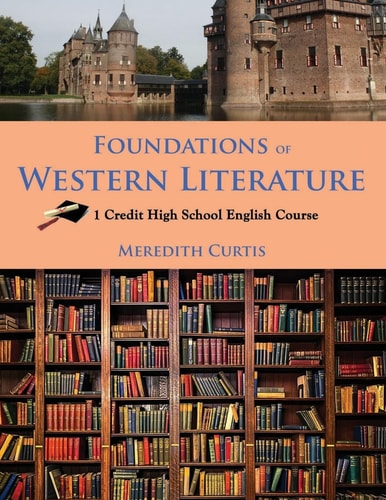 Foundations of Western Literature 1 Credit High School English Course