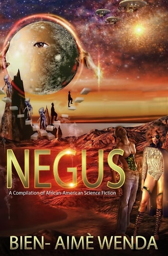 Negus A Compilation of African-American Science Fiction