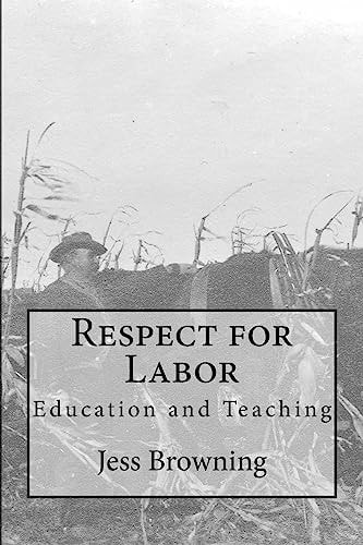 Respect for Labor Education and Teaching