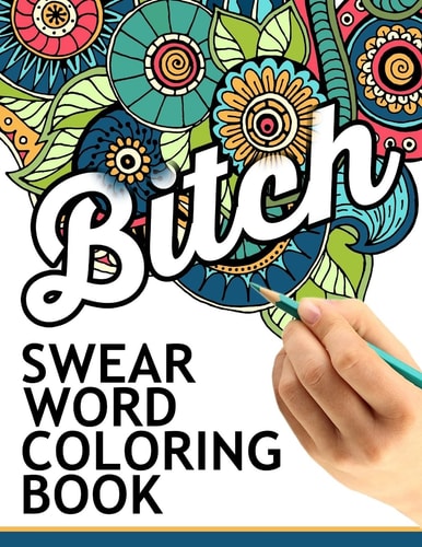 Swear Words Coloring Book Hilarious Sweary Coloring Book For Fun and Stress Relief